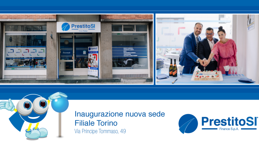 PrestitoSì Finance S.p.A. inaugura la nuova sede della Filiale Diretta di Torino