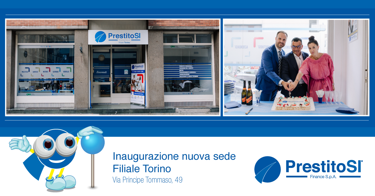 PrestitoSì Finance S.p.A. inaugura la nuova sede della Filiale Diretta di Torino