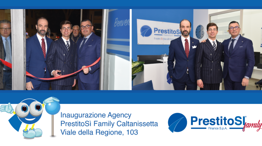 PrestitoSì inaugura un nuovo punto nel cuore della Sicilia: apre a Caltanissetta la n°93 Agency PrestitoSì Family