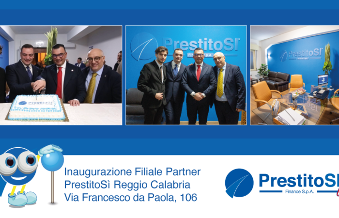 Continua la crescita PrestitoSì: apre una nuova Filiale Partner a Reggio Calabria