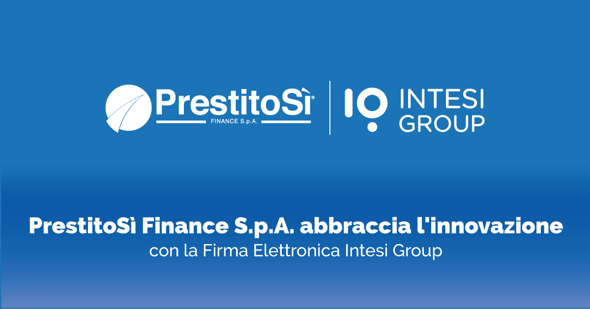 PrestitoSì firma elettronica Intesi Group